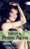 [Nisha's Secret 04] • Prune Again